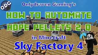 Minecraft - Sky Factory 4 - How To Automate HDPE Pellets 2.0 - Improved Version