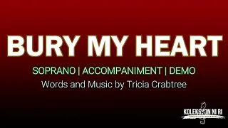 Bury My Heart | Soprano | Vocal Guide by Sis. Freesia Strauz Simong