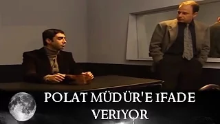 Polat müdüre ifade veriyor - Kurtlar Vadisi 33.Bölüm