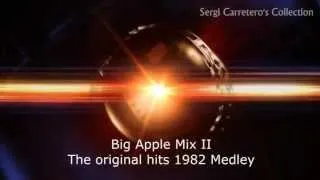 Big Apple Mix - Vol. 2 - The Original Hits of 1982 (SPECIAL DISCO MIXER)