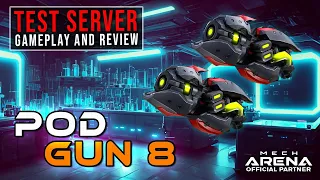 Pod Gun 8 - Test Server Weapon Review: Fun Goo Gun | Mech Arena