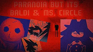 Paranoia But Baldi & Ms. Circle Sings it!! - FNF Mario Madness