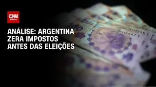 Análise: Argentina zera impostos antes das eleições | WW