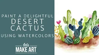 Learn to Paint a Desert Cactus in Watercolor