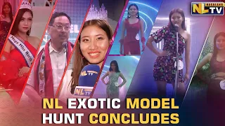 NAGALAND EXOTIC MODEL HUNT SEASON 3 CONCLUDES