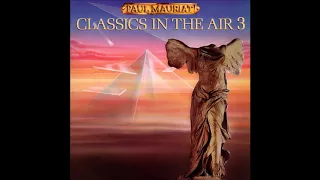 Paul Mauriat - Classics in the air 3 (France 1987) [Full Album]