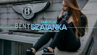 Fair Play - Szatanka (HEHO & Domel Remix) Disco Polo 2021