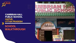 Cambrian Hall Public School, Hapur, Uttar Pradesh| Virtual School Tour 2022