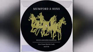 Mumford & Sons - If I Say (Acoustic)