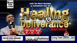 COVENANT DAY OF HEALING AND DELIVERANCE | 2nd Service | 06-06-2021 | With Pst Chris Abraham