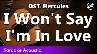 OST. Hercules - I Won't Say I'm In Love (SLOW karaoke acoustic)