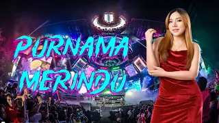 PURNAMA MERINDU NEW REMIX 2024 BY DJ RERE MONIQUE