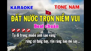 Karaoke Đất Nước Trọn Niềm Vui Tone Nam