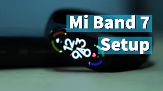 How to setup Xiaomi Mi Smart band 7