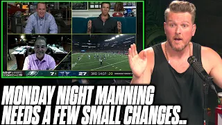 The Monday Night Manning Broadcast NEEDS To Make These Changes...