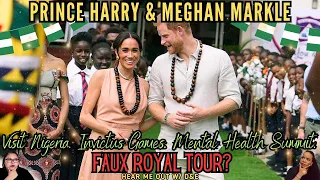 PRINCE HARRY & MEGHAN MARKLE | Visit Nigeria. Invictus Games. Mental Health Summit. Faux Royal Tour?