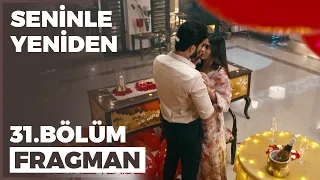 Seninle Yeniden 31. Bölüm Fragmanı - 26 Ekim Çarşamba