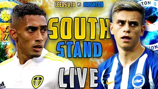 Leeds 1-1 Brighton - Live Watch Along! |#SSL