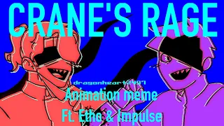 CRANE'S RAGE | Impulse & Etho Animation Meme