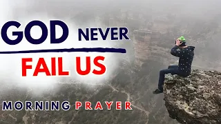 God Is Faithful | He Will Never Fail You | Christian Motivation