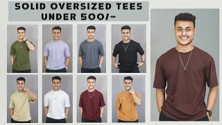 10 BEST Solid Oversized T-shirts under 500/- (GIVEAWAY)