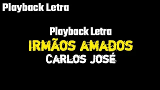 Irmãos Amados (175) - Carlos José ▶ Harpa Cristã [PLAYBACK COM LETRA]