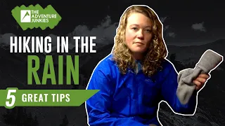 Hiking & Backpacking in the Rain - 5 Great Tips