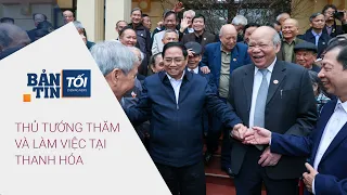 Bản tin tối 25/1/2022: Thủ tướng Phạm Minh Chính thăm và làm việc tại Thanh Hóa | VTC Now