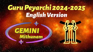 Jupiter Transit 2024-2025: GEMINI || MITHUNAM