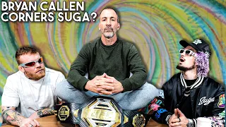 Bryan Callen cornering Suga Sean ?TimboSugarShow | EP.269