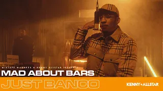 Just Banco - Mad About Bars w/ Kenny Allstar [S5.E9] | @MixtapeMadness