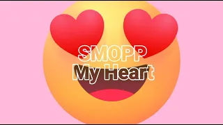 Smopp - My Heart (Премьера трека, 2021)