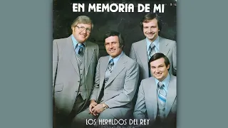 LOS HERALDOS DEL REY - EN MEMORIA DE MI ( Disco completo)
