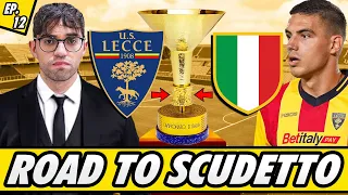 ROAD TO SCUDETTO CON IL LECCE SU FC 24! EP.12