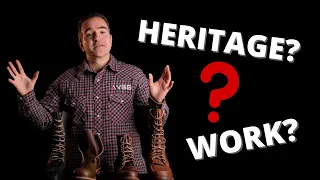 Work Boots vs. Heritage Boots - What's the difference??