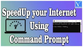 How to speed up your Internet Connection using Command Prompt (CMD)