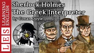 Learn English through story ★ Level 1: Sherlock Holmes The Greek Interpreter