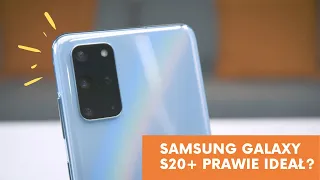 SAMSUNG GALAXY S20+ 5G | Wreszcie blisko ideału? 😮| RECENZJA