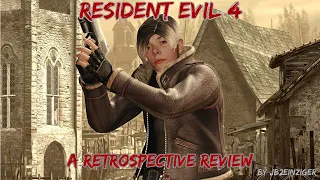 Resident Evil 4: A Retrospective Review