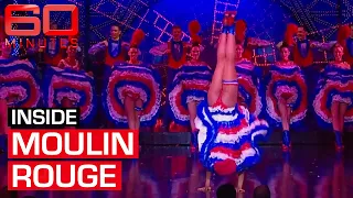 Inside the wild lives of Australian Moulin Rouge dancers in Paris | 60 Minutes Australia