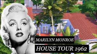 Recreating MARILYN MONROE'S HOUSE (1962) - Sims Tour