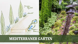 Gartenplanung Mediterraner Garten - Den Lieblingsgarten selbst gestalten