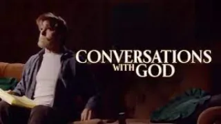Conversatii Cu Divinitatea – Film Spiritual/ Artistic Subtitrat