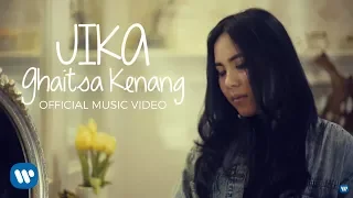 GHAITSA KENANG - JIKA (Official Music Video) 2018