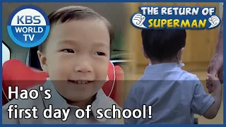 Hao's first day of school! [The Return of Superman/ ENG / 2020.08.09]