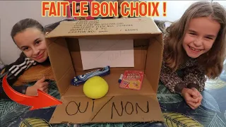 CHALLENGE : FAIT LE BON CHOIX ! OUI OU NON