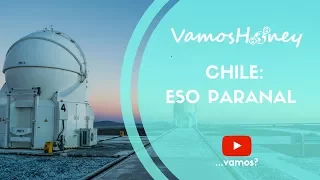 European Southern Observatory in Paranal - Atacama - Chile - to be closer to the stars