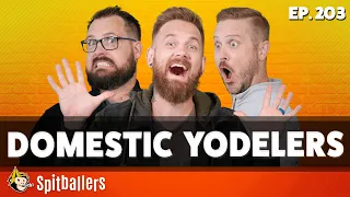 Domestic Yodelers & Animals That Would Be A Problem If They Were Larger - Episode 203 - Comedy Show