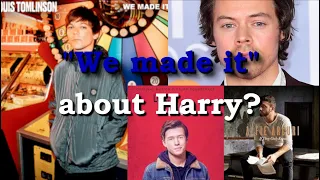 "We Made It" about Harry? | We Made It and Alfie's song comparison | Larry Proof | Obviously Louis