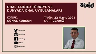 Webinar "OHAL Tarihi: Türkiye ve Dünyada OHAL Uygulamaları" | Konuk: Günal Kurşun